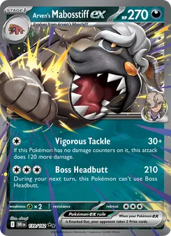 Arven's Mabosstiff ex, card 139 from Destined Rivals