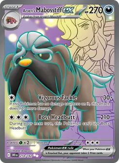 Arven's Mabosstiff ex, card 218 from Destined Rivals